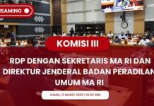 RDP DPR-MA Simpulkan Hakim di Pelosok Harus Lebih Diperhatikan