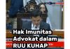 DPR Setuju Masukkan Hak Imunitas Advokat ke dalam RUU KUHAP